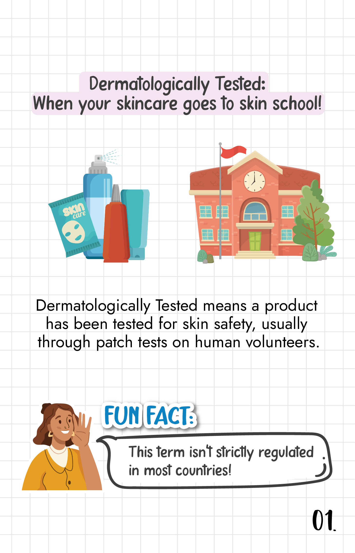 What is "Dermatologically Tested"?